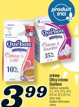 Marché Richelieu CRÈME ULTRA'CRÈME QUÉBON | QUÉBON ULTRA'CREAM CREAM offer