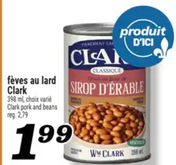 Marché Richelieu FÈVES AU LARD CLARK | CLARK PORK AND BEANS offer