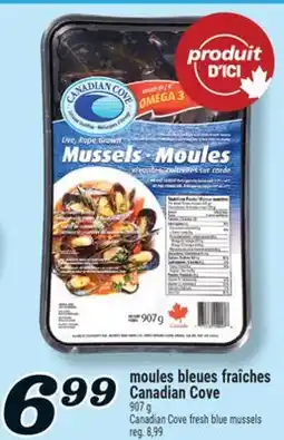 Marché Richelieu MOULES BLEUES FRAÎCHES CANADIAN COVE | CANADIAN COVE FRESH BLUE MUSSELS offer