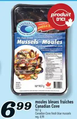 Marché Richelieu MOULES BLEUES FRAÎCHES CANADIAN COVE | CANADIAN COVE FRESH BLUE MUSSELS offer
