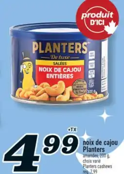 Marché Richelieu NOIX DE CAJOU PLANTERS | PLANTERS CASHEWS offer