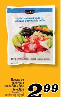 Marché Richelieu FLOCONS DE GOBERGE À SAVEUR DE CRABE SELECTION | SELECTION CRAB FLAVOURED POLLOCK FLAKES offer