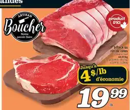 Marché Richelieu BIFTECK OU RÔTI DE CÔTES | RIB STEAK OR ROAST offer