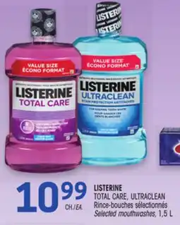Uniprix LISTERINE TOTAL CARE, ULTRACLEAN Rince-bouches sélectionnés/Selected mouthwashes offer