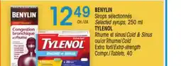 Uniprix BENYLIN Sirops sélectionnés/Selected Syrups, TYLENOL Rhume et sinus/Cold & Sinus ou/or Rhume/Cold offer