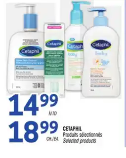 Uniprix CETAPHIL Produits sélectionnés/Selected products offer