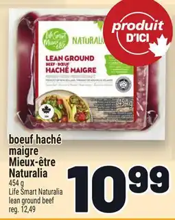Metro BOEUF HACHÉ MAIGRE MIEUX‑ÊTRE NATURALIA | LIFE SMART NATURALIA LEAN GROUND BEEF offer