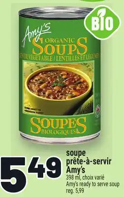 Metro SOUPE PRÊTE-À-SERVIR AMY'S | AMY'S READY TO SERVE SOUP offer