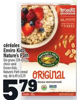 Metro CÉRÉALES ENVIRO KIDZ, NATURE'S PATH | ENVIRO KIDZ, NATURE'S PATH CEREAL offer