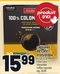 Metro CAPSULES DE CAFÉ IRRÉSISTIBLE | IRRÉSISTIBLE COFFEE CAPSULES offer