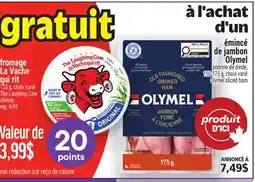 Metro À L'ACHAT D'UN ÉMINCÉ DE JAMBON OLYMEL | OLYMEL SLICED HAM offer
