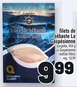 Metro FILETS DE SÉBASTE LA GASPÉSIENNE | LA GASPÉSIENNE REDFISH FILLETS offer