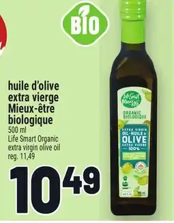 Metro HUILE D'OLIVE EXTRA VIERGE MIEUX-ÊTRE BIOLOGIQUE | LIFE SMART ORGANIC EXTRA VIRGIN OLIVE OIL offer