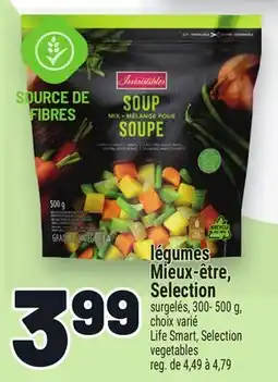Metro LÉGUMES MIEUX-ÊTRE, SELECTION | LIFE SMART, SELECTION VEGETABLES offer