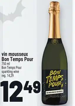 Metro VIN MOUSSEUX BON TEMPS POUR | BON TEMPS POUR SPARKLING WINE offer