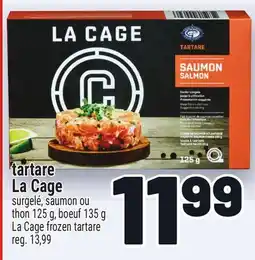 Metro TARTARE LA CAGE | LA CAGE FROZEN TARTARE offer