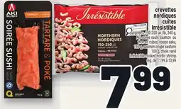 Metro CREVETTES NORDIQUES CUITES IRRÉSISTIBLE | IRRÉSISTIBLE COOKED NORDIC SHRIMP offer