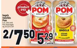 Metro BAGELS TRANCHÉS POM | POM SLICED BAGELS offer