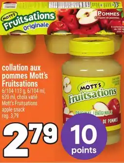 Metro COLLATION AUX POMMES MOTT'S FRUITSATIONS | MOTT'S FRUITSATIONS APPLE SNACK offer