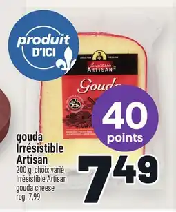 Metro GOUDA IRRÉSISTIBLE ARTISAN | IRRÉSISTIBLE ARTISAN GOUDA CHEESE offer