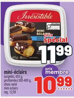 Metro MINI-ÉCLAIRS IRRESISTIBLE | IRRESISTIBLE MINI ECLAIRS offer