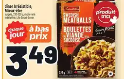Metro DÎNER IRRÉSISTIBLE, MIEUX-ÊTRE | IRRÉSISTIBLE, LIFE SMART DINNER offer