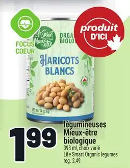 Metro LÉGUMINEUSES MIEUX-ÊTRE BIOLOGIQUE | LIFE SMART ORGANIC LEGUMES offer