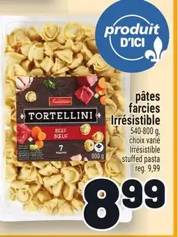 Metro PÂTES FARCIES IRRÉSISTIBLE | IRRÉSISTIBLE STUFFED PASTA offer