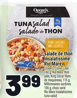 Metro SALADE DE THON INSALATISSIME RIO MARE | RIO MARE INSALATISSIME TUNA SALAD offer