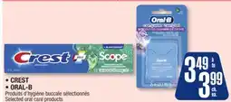 Jean Coutu CREST, ORAL-B Selected oral care products offer