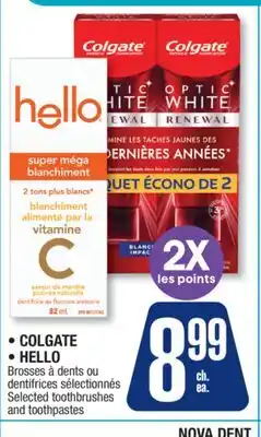 Jean Coutu COLGATE, HELLO Selected toothbrushes and toothpastes offer