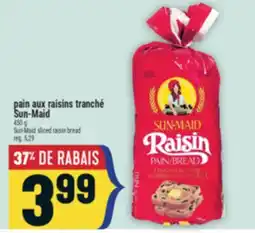 Marché Adonis PAIN AUX RAISINS TRANCHÉ SUN-MAID | SUN-MAID SLICED RAISIN BREAD offer