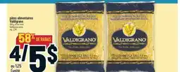 Marché Adonis PÂTES ALIMENTAIRES VALDIGRANO | VALDIGRANO PASTA offer
