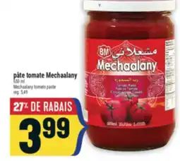 Marché Adonis PÂTE TOMATE MECHAALANY | MECHAALANY TOMATO PASTE offer