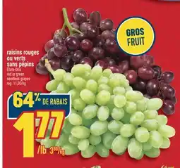 Marché Adonis RAISINS ROUGES OU VERTS SANS PÉPINS | RED OR GREEN SEEDLESS GRAPES offer