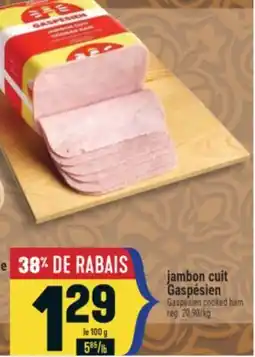 Marché Adonis JAMBON CUIT GASPÉSIEN | GASPÉSIEN COOKED HAM offer