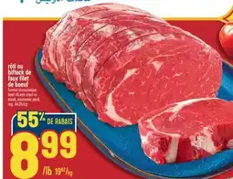 Marché Adonis RÔTI OU BIFTECK DE FAUX FILET DE BOEUF | BEEF RIB EYE ROAST OR STEAK offer