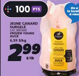 IGA LAC BROME FROZEN YOUNG DUCK offer