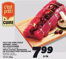 IGA FRESH STUFFED, MARINATED OR SEASONED PORK TENDERLOIN offer