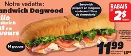 IGA C'EST PRÊT! DAGWOOD SANDWICH offer