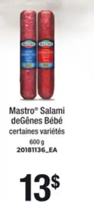 Provigo MASTRO SALAMI DE GÊNES BÉBÉ, 600 G offer