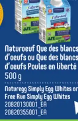 Provigo NATUROEUF QUE DES BLANCS D'OEUFS OU QUE DES BLANCS, 500 G offer
