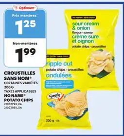 Provigo NO NAME POTATO CHIPS, 200 G offer