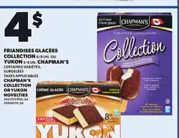 Provigo CHAPMAN'S COLLECTION, 5-8 UN. OR YUKON NOVELTIES, 6/8 UN offer