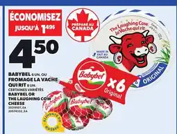 Provigo BABYBEL, 6 UN. OR THE LAUGHING COW, 8 UN CHEESE offer