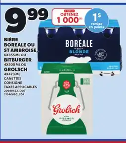 Provigo BIÈRE BOREALE OU ST AMBROISE, 6X355 ML OU BITBURGER, 4X500 ML OU GROLSCH, 4X473 ML offer
