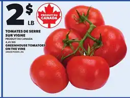 Provigo GREENHOUSE TOMATOES ON THE VINE offer