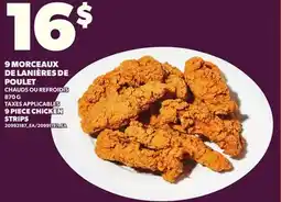 Provigo 9 PIECE CHICKEN STRIPS, 870 G offer