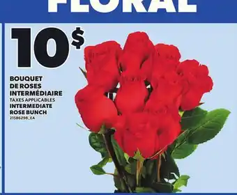 Provigo INTERMEDIATE ROSE BUNCH offer