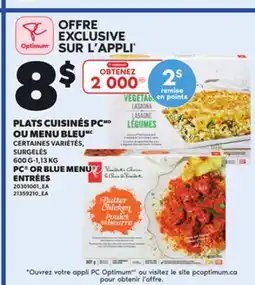 Provigo PC OR BLUE MENU ENTRÉES, 600 G-1,13 KG offer